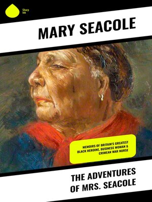 cover image of The Adventures of Mrs. Seacole
